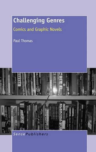 Cover image for Challenging Genres: Comics and Graphic Novels