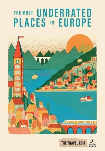 Cover image for Rough Guides Travel Edit: The Most Underrated Places in Europe