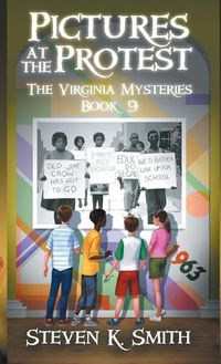 Cover image for Pictures at the Protest: The Virginia Mysteries Book 9