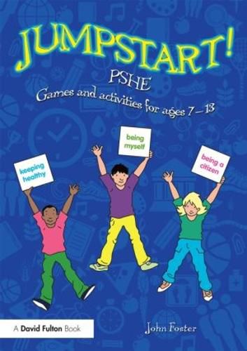 Cover image for Jumpstart! PSHE: Games and activities for ages 7-13