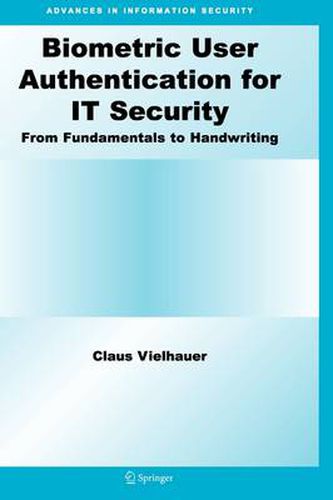 Cover image for Biometric User Authentication for IT Security: From Fundamentals to Handwriting