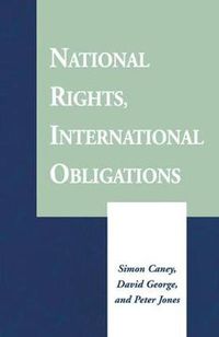 Cover image for National Rights, International Obligations