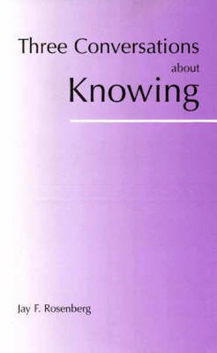 Cover image for Three Conversations about Knowing