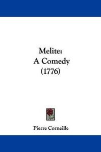 Cover image for Melite: A Comedy (1776)