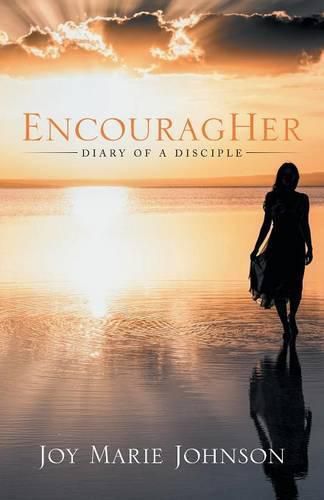 Cover image for EncouragHer: Diary of A Disciple