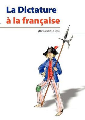 Cover image for La Dictature a la francaise