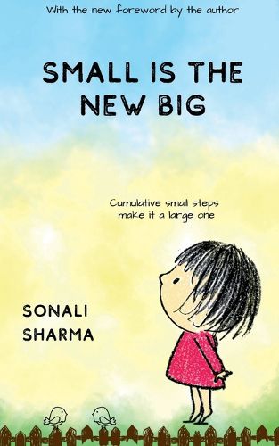Cover image for Small Is The New Big