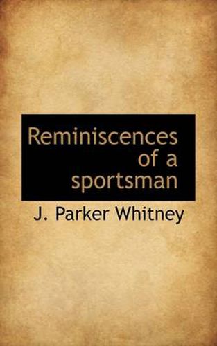 Reminiscences of a Sportsman