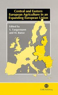 Cover image for Central and Eastern European Agriculture in an Expanding European Union