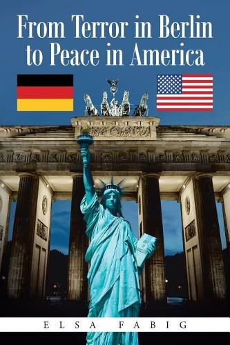 Cover image for From Terror in Berlin to Peace in America