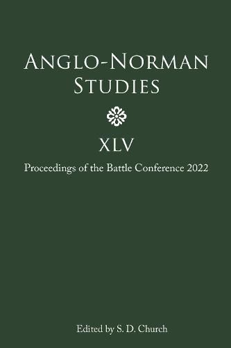 Cover image for Anglo-Norman Studies XLV