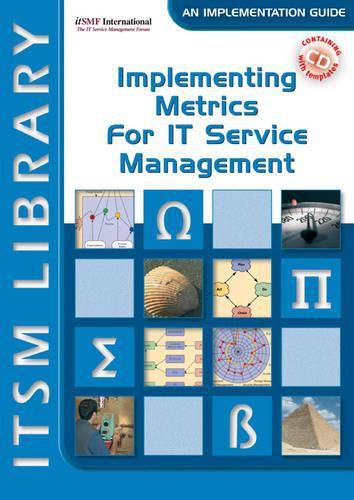 Cover image for Implementing Metrics for IT Service Management: ITSM Library, an Implementation Guide