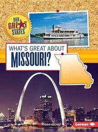 Cover image for What's Great about Missouri?