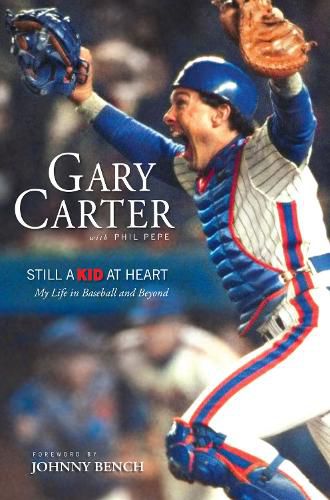 Cover image for Still a Kid at Heart: My Life in Baseball and Beyond