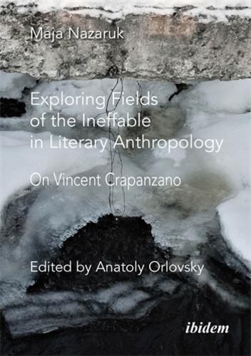 Cover image for Exploring Fields of the Ineffable in Literary Anthropology