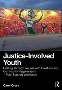 Cover image for Justice-Involved Youth