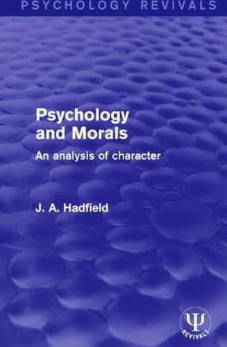 Psychology and Morals: An Analysis of Character