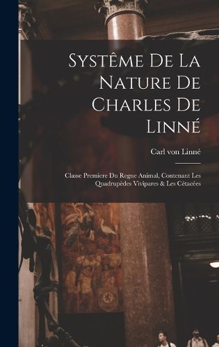 Cover image for Systeme De La Nature De Charles De Linne