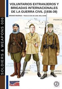 Cover image for Voluntarios extranjeros y Brigadas Internacionales de la Guerra Civil (1936-39)