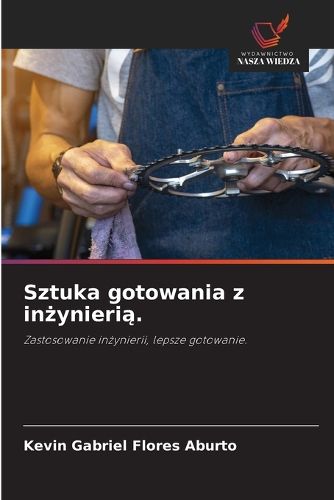 Cover image for Sztuka gotowania z inżynierią.
