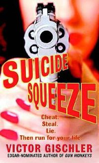 Cover image for Suicide Squeeze: A Novel
