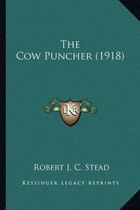 Cover image for The Cow Puncher (1918)