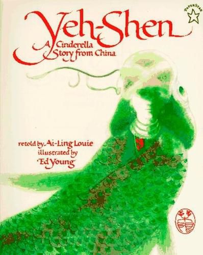 Cover image for Yeh-Shen: A Cinderella Story from China