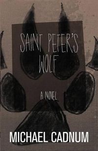Cover image for Saint Peter's Wolf: A Novel