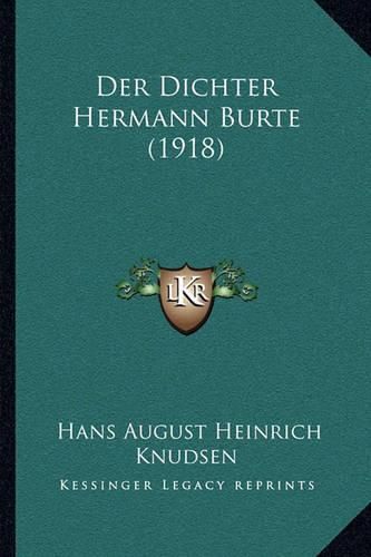 Cover image for Der Dichter Hermann Burte (1918)