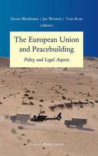 Cover image for The European Union and Peacebuilding: Policy and Legal Aspects