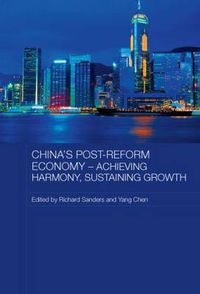 Cover image for China's Post-Reform Economy - Achieving Harmony, Sustaining Growth