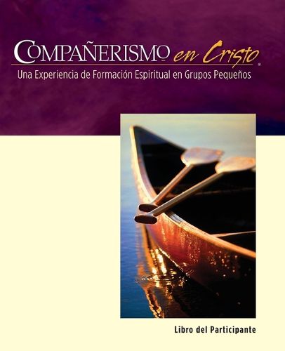 Cover image for Companerismo en Cristo Libro del Participante