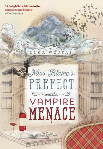 Miss Blaine's Prefect and the Vampire Menace