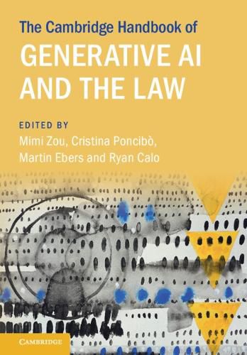 Cover image for The Cambridge Handbook of Generative AI and the Law