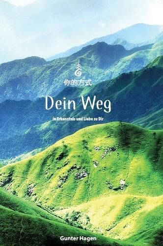 Cover image for Dein Weg: In Erkenntnis und Liebe zu Dir