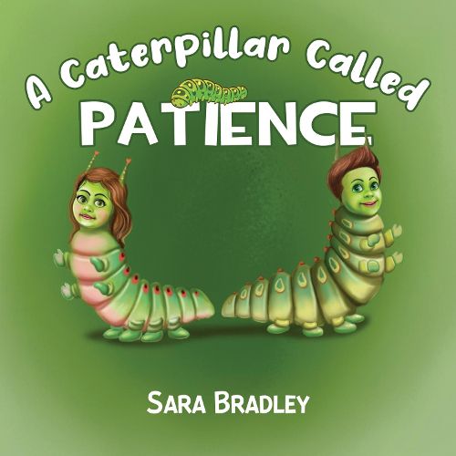 Cover image for A Caterpillar Called Patience