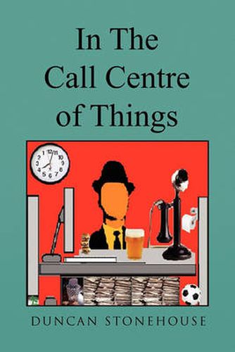 Cover image for In the Call Centre of Things