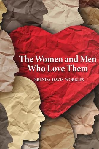 Cover image for The Women and Men Who Love Them