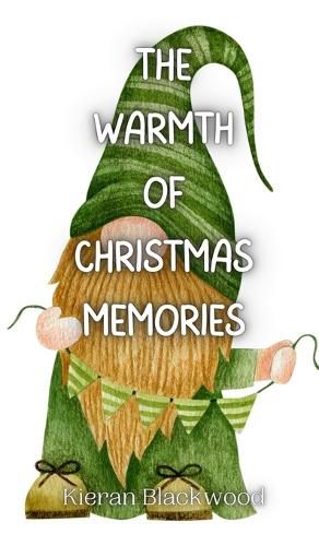 Cover image for The Warmth of Christmas Memories