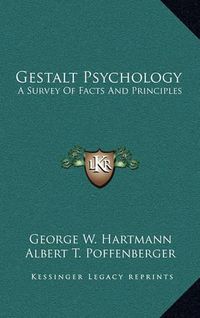 Cover image for Gestalt Psychology: A Survey of Facts and Principles