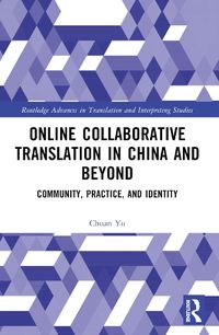 Cover image for Online Collaborative Translation in China and Beyond