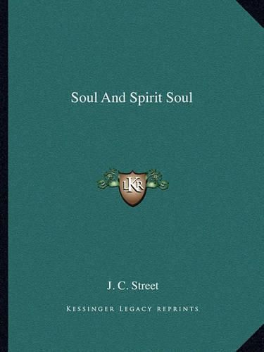 Soul and Spirit Soul