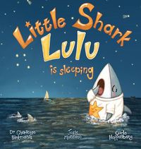 Cover image for Little Shark Lulu is Sleeping