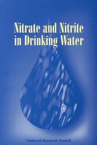 Cover image for Nitrate and Nitrite in Drinking Water