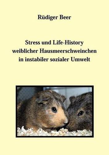 Cover image for Stress und life History weiblicher Hausmeerschwein