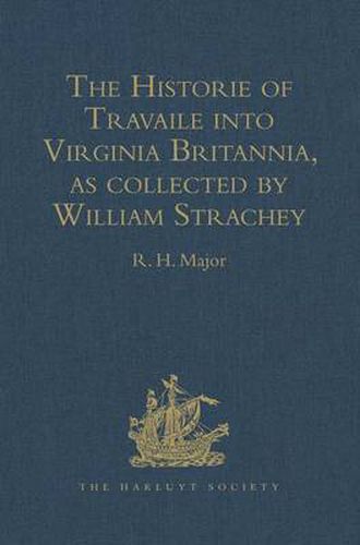 The Historie of Travaile into Virginia Britannia