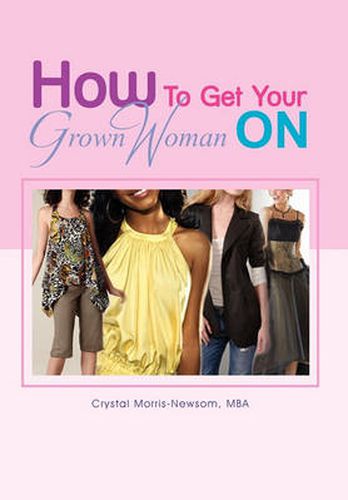 Cover image for How to Get Your Grown Woman On