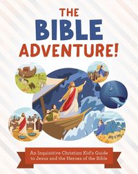 Cover image for The Bible Adventure!