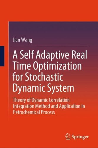 A Self Adaptive Real Time Optimization for Stochastic Dynamic System ...