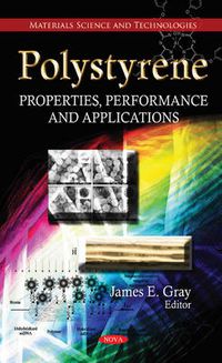 Cover image for Polystyrene: Properties, Performance & Applications